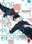 Por tu culpa 
no puedo respirar nº1