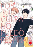 Por tu culpa 
no puedo respirar nº2