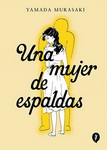 Una mujer de espaldas (Portada Invertida)