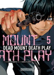 Dead Mount 
Death Play nº5
