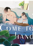 Come to hand nº1
