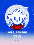 Hola, Bombón