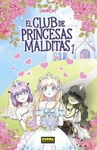 El Club de Princesas 
Malditas nº1
