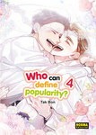 <td><table class="ventana_id3" style="width: 184px;"><tr><td class="cen"><img alt="Who can define popularity? nº4" class="portada" src="https://static.listadomanga.com/3fe2894d6f012fdbb1bba1675794eb21.jpg"/><div style="height: 8px"></div>Who can define<br/>
popularity? nº4<br/>312 páginas a color<br/>15,95 €<br/>5 <a href="novedades.php?mes=6&amp;ano=2026">Junio 2026</a></td></tr></table></td>