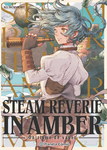 Steam Reverie in Amber:
Onirismo de vapor