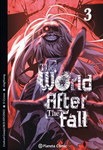 <td><table class="ventana_id3" style="width: 184px;"><tr><td class="cen"><img alt="The World After the Fall nº3" class="portada" src="https://static.listadomanga.com/e760f4086e5073b750aa111b2398b2d0.jpg"/><div style="height: 8px"></div>The World After<br/>
the Fall nº3<br/>296 páginas a color<br/>18,95 €<br/>3 <a href="novedades.php?mes=6&amp;ano=2026">Junio 2026</a></td></tr></table></td>