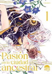 <td><table class="ventana_id9" style="width: 184px;"><tr><td class="cen"><img alt="" class="portada" src="https://static.listadomanga.com/13542a100930405c5eba55e8f2df3802.jpg"/><div style="height: 8px"></div>Pasión en la ciudad<br/>
ancestral nº1