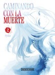 <td><table class="ventana_id1" style="width: 184px;"><tr><td class="cen"><img alt="Caminando con la muerte nº2" class="portada" src="https://static.listadomanga.com/b960060cefcb5a16d919dfa72c52aae4.jpg"/><div style="height: 8px"></div>Caminando<br/>
con la muerte nº2<br/>192 páginas en B/N<br/>9,95 €<br/>7 <a href="novedades.php?mes=5&amp;ano=2026">Mayo 2026</a></td></tr></table></td>